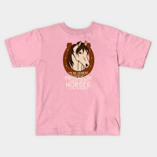 Patriarchy Horses Kids T-Shirt